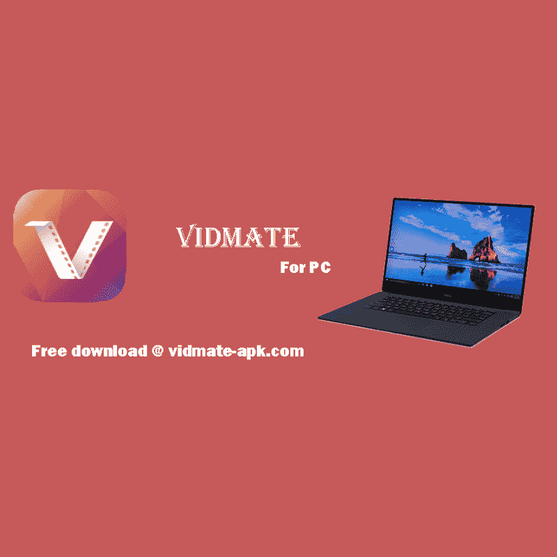 vidmate app for laptop